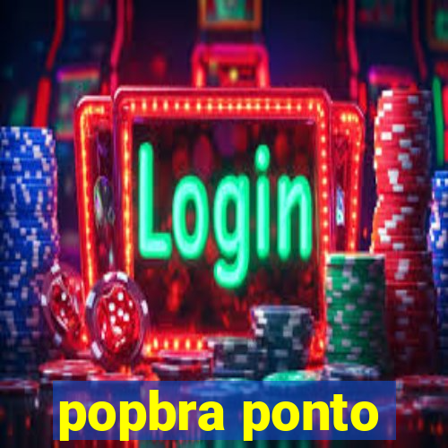 popbra ponto